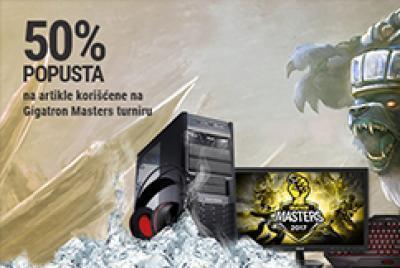 50% - popusta na artikle korišćene na Gigatron Masters turniru