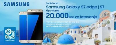 Svaki novi Galaxy S7 edge i S7 Vam poklanja 20.000 RSD za letovanje!