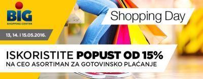 Shopping Day - SC Big - Popust 15%