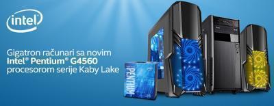 Gigatron računari sa novim Intel Pentium G4560 procesorom serije Kaby Lake