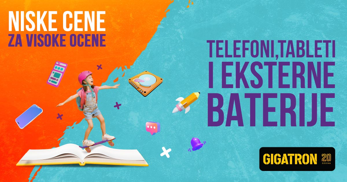 Back To School – Telefoni, Tableti I Eksterne Baterije | Gigatron