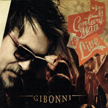 Gibonni - 20th Century Man and Live   