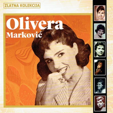 Olivera Marković ‎– Zlatna Kolekcija
