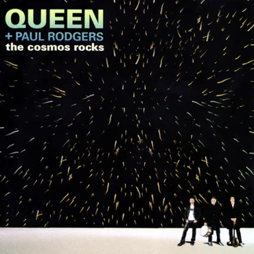Queen and Paul Rodgers ‎– The Cosmos Rocks