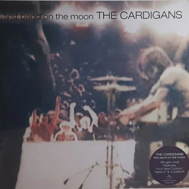 The Cardigans ‎– First Band On The Moon