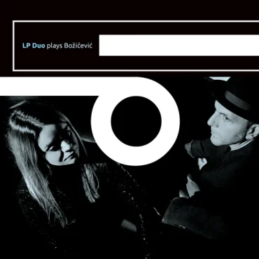 LP Duo, Ivan Božičević - LP Duo Plays Božicevic