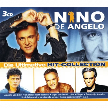 Nino de Angelo – Die Ultimative Hit-Collection