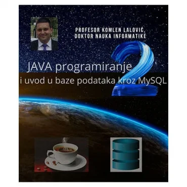 Java programiranje 2 i uvod u baze podataka kroz MySQL Komlen Lalović