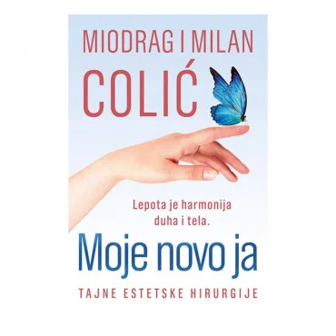 Moje novo ja Miodrag Colić, MIlan Colić