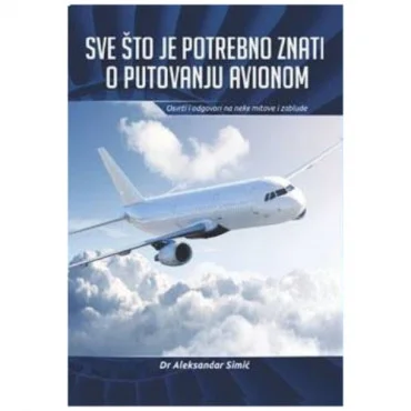 Sve što je potrebno znati o putovanju avionom Aleksandar Simić