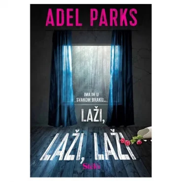 Laži, laži, laži Adel Parks