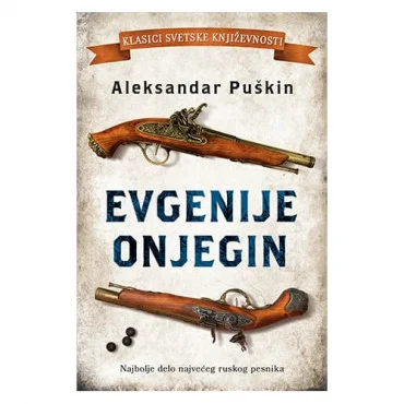 Evgenije Onjegin Aleksandar Sergejevič Puškin