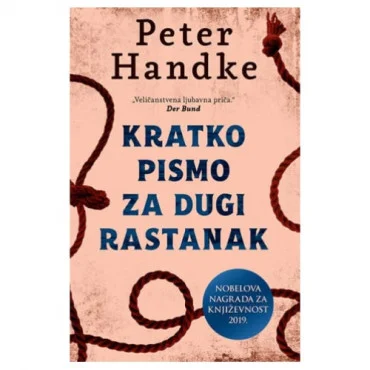 Kratko pismo za dugi rastanak Peter Handke