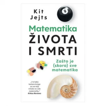 Matematika života i smrti Kit Jejts