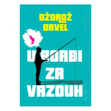 U borbi za vazduh Džordž Orvel