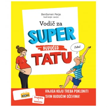 Vodič za super budućeg tatu Benžamen Perje