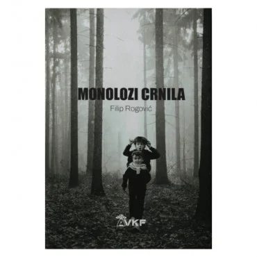 Monolozi crnila Filip Rogović