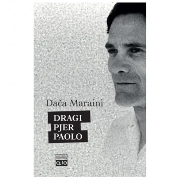 Dragi Pjer Paolo Dača Maraini