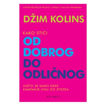 Kako stići od dobrog do odličnog Džim Kolins