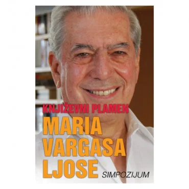 Književni plamen Mario Vargas Ljosa