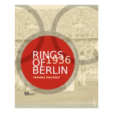 Rings of Berlin 1936 Tamara Malešev