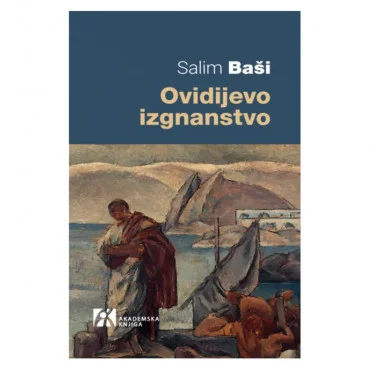 Ovidijevo izgnanstvo Salim Baši